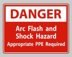 Danger Sign Arc Flash And Shock Hazard Appropriate PPE Required vector