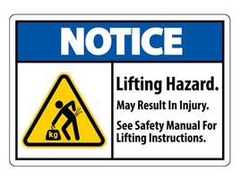 Lifting Hazard,May Result In Injury, See Safety Manual For Lifting Instructions Symbol Sign Isolate on white Background,Vector Illustration vector