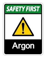 Safety first Argon Symbol Sign On White Background vector