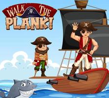 Walk The Plank font banner with pirate cartoon character with pirate ship vector