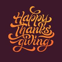 Happy Thanksgiving beautiful lettering. Celebration quote Happy Thanksgiving for stamp, greeting card.  Vector illustration.