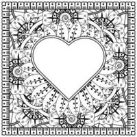 mehndi flower with frame in shape of heart. decoration in ethnic oriental, doodle ornament. vector