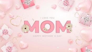 I love you mom. Happy Mother s Day background. Vector Illustration