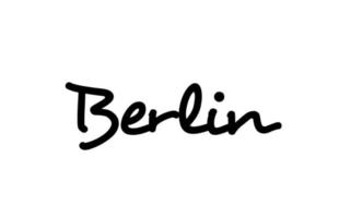 Berlin city handwritten word text hand lettering. Calligraphy text. Typography in black color vector