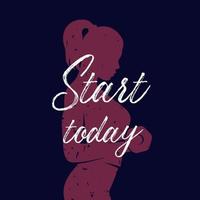 Start today, fitness girl training, poster design for gym, print with motivational text vector