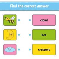 Find the correct answer. Draw a line. Learning words. Education developing worksheet. Activity page for study English. Game for children. Funny character. Isolated vector illustration. Cartoon style.