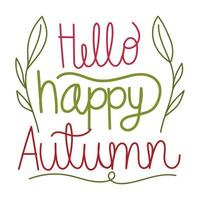hello happy autumn vector