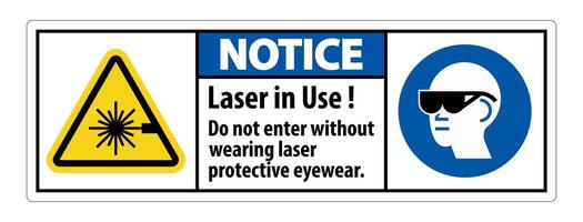 Notice Warning PPE Safety Label,Laser In Use Do Not Enter Without Wearing Laser Protective Eyewear vector