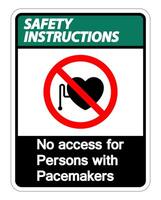 Safety instructions No Access For Persons With Pacemaker Symbol Sign On White Background vector