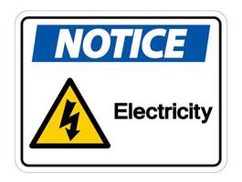 Notice Electricity Symbol Sign on white background vector