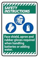 instrucciones de seguridad rótulo protector facial, delantal y guantes de goma requeridos al manipular baterías o agregar agua con símbolos de ppe vector