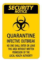 Security Notice Quarantine Infective Outbreak Sign Isolate on transparent Background,Vector Illustration vector