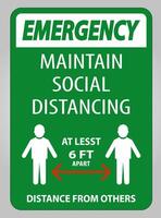 Emergency Maintain Social Distancing At Least 6 Ft Sign On White Background,Vector Illustration EPS.10 vector