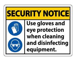 Aviso de seguridad use guantes y protección para los ojos firmar sobre fondo blanco. vector