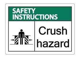 symbol safety instructions crush hazard sign on white background vector