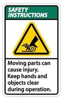 Safety Instructions Moving parts can cause injury sign on white background vector