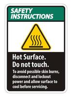 Hot Surface, Do Not Touch, To Avoid Possible Skin Burns, Disconnect And Lockout Power And Allow Surface To Cool Before Servicing Symbol Sign Isolate On White Background,Vector Illustration vector