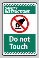 Safety Instructions Do Not Touch Symbol Sign Isolate On White Background vector