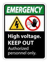 Emergency High Voltage Keep Out Sign Isolate On White Background,Vector Illustration EPS.10 vector