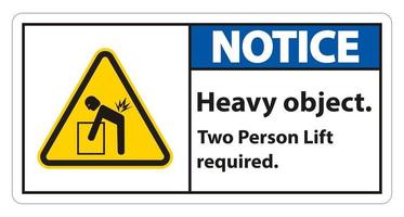 Heavy Object,Two Person Lift Required Sign Isolate On White Background