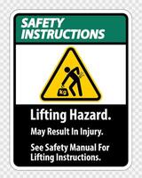 Lifting Hazard,May Result In Injury, See Safety Manual For Lifting Instructions Symbol Sign Isolate on transparent Background,Vector Illustration vector