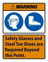 señal de advertencia, se requieren gafas de seguridad y zapatos con punta de acero más allá de este punto vector