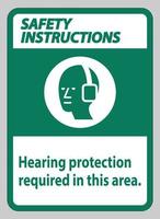 Safety Instructions PPE Sign Hearing Protection Required In This Area with Symbol vector