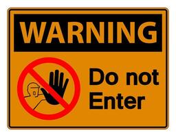 Warning Do Not Enter Symbol Sign on white background vector