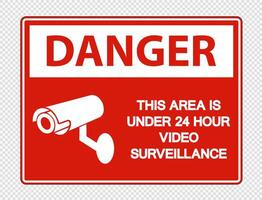 Danger This Area is Under 24 Hour Video Surveillance Sign on transparent background vector