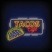 Tacos Cafe Neon Signs Style Text Vector