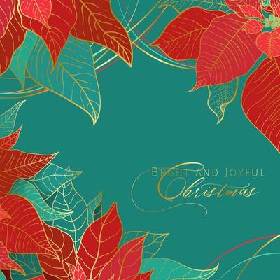 Bright and Joyful Christmas square green banner. Red and green poinsettia leaves with golden line on a green background. Christmas and New Year elegance decor
