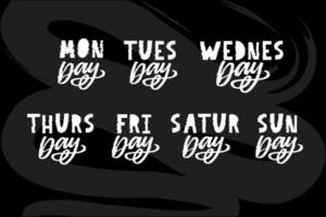 Names of days of the week, vintage grunge typographic, uneven stamp style lettering for your calendar designs vector