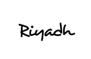 Letras de la mano del texto de la palabra manuscrita de la ciudad de riyadh. texto de caligrafía. tipografía en color negro vector