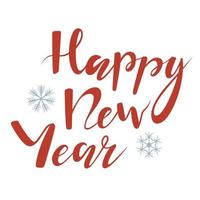 Happy New Year, handwritten inscription. Vector illustration isolated on a white background