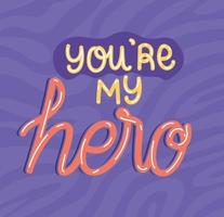 my hero phrase vector