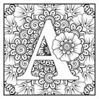 Letter A with Mehndi flower. decorative ornament in ethnic oriental style. coloring book page. vector