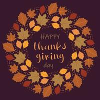 hand drawn Happy Thanksgiving day wish written with elegant calligraphic script and decorated by autumn foliage wreaths vector