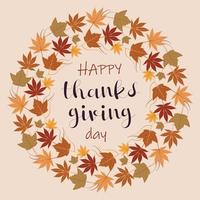 hand drawn Happy Thanksgiving day wish written with elegant calligraphic script and decorated by autumn foliage wreaths vector