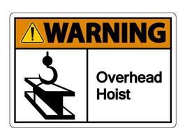 Warning Overhead Hoist Symbol Sign On White Background vector