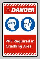 Danger Sign PPE Required In Crushing Area Isolate on White Background vector