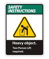 Heavy Object,Two Person Lift Required Sign Isolate On White Background vector