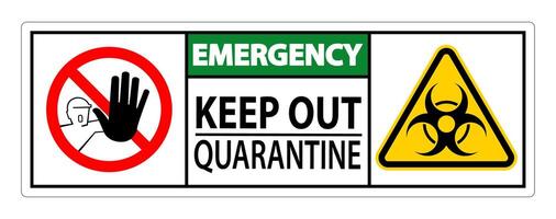 Emergency Keep Out Quarantine Sign Isolated On White Background,Vector Illustration EPS.10 vector