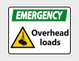 Emergency overhead loads Sign on transparent background vector