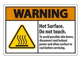 Hot Surface, Do Not Touch, To Avoid Possible Skin Burns, Disconnect And Lockout Power And Allow Surface To Cool Before Servicing Symbol Sign Isolate On White Background,Vector Illustration vector