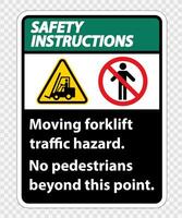 Moving forklift traffic hazard,No pedestrians beyond this point,Symbol Sign Isolate on transparent Background,Vector Illustration vector