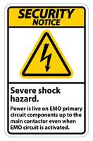 Security Notice Severe shock hazard sign on white background vector