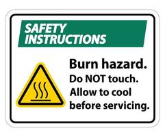 Instrucciones de seguridad peligro de quemaduras de seguridad, no toque la etiqueta de señal sobre fondo blanco. vector