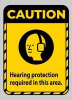 Caution PPE Sign Hearing Protection Required In This Area with Symbol vector