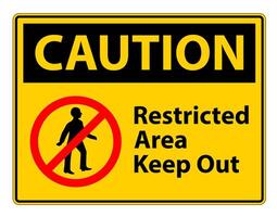 Restricted Area Keep Out Symbol Sign On White Background vector