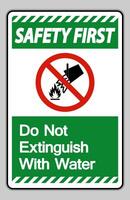 Safety First Do Not Extinguish With Water Symbol Sign On White Background vector